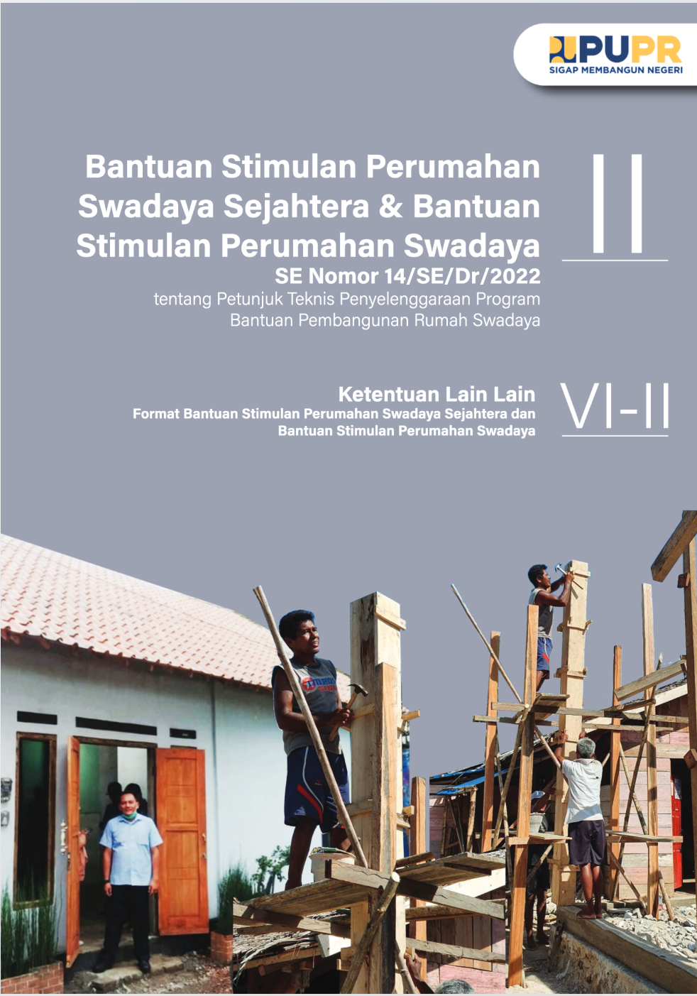 Bantuan Stimulan Perumahan Swadaya Sejahtera & Bantuan Stimulan Perumahan Swadaya