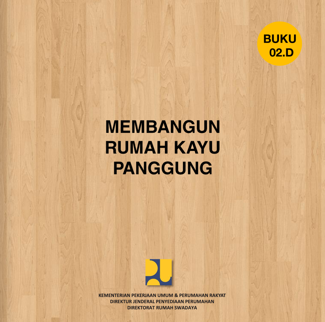 Membangun Rumah Kayu Panggung